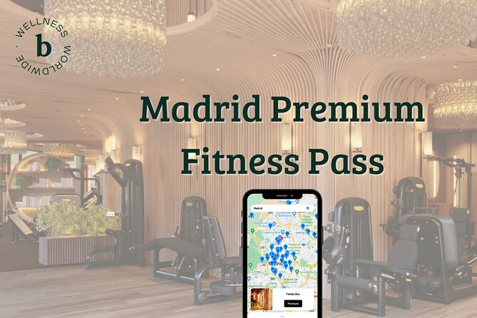 Madrid Premium Fitness Pass - Key points before you book